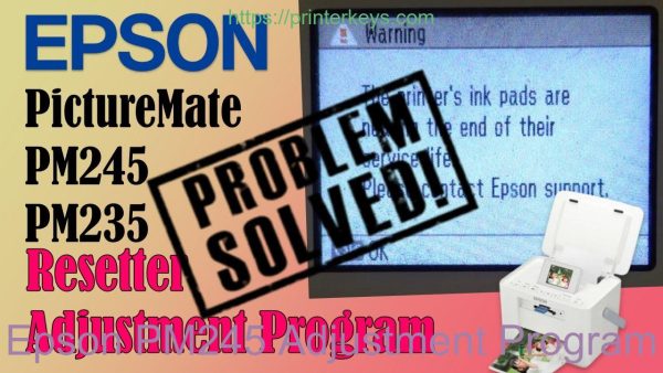 Epson PM245 Adjustment Program