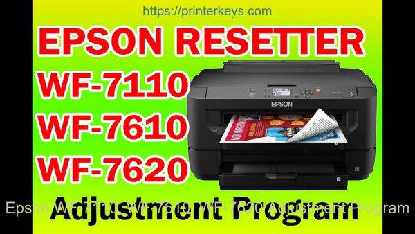 Epson WF-7110, WF-7610, WF-7620 Adjustment Program